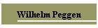 Wilhelm Peggen